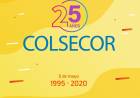 COLSECOR LLEGA A SU 25 ANIVERSARIO