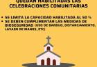 SE HABILITARON LAS CEREMONIAS RELIGIOSAS COMUNITARIAS