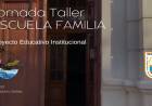 ILSC: EVALUACIÓN TRAS LA JORNADA TALLER ESCUELA/FAMILIA
