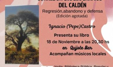BIBLIOTECA, ACTIVIDADES JUNTO A IGNACIO CASTRO Y SU LIBRO "CORREDOR BIOGEOGRAFICO DEL CALDÉN" 